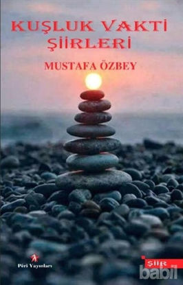 Picture of Kuşluk Vakti Şiirleri