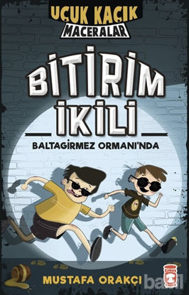 Picture of Uçuk Kaçık Maceralar - Bitirim İkili Baltagirmez Ormanı'nda