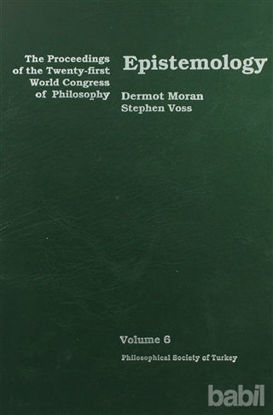 Picture of Epistemology - The Proceedings of the Twenty-first World Congress of Philosophy Volume 6