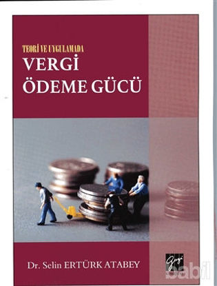 Picture of Teori ve Uygulamada Vergi Ödeme Gücü
