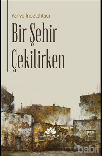 Picture of Bir Şehir Çekilirken