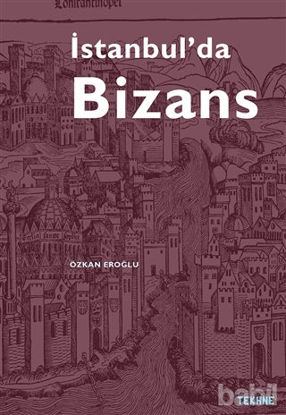 Picture of İstanbul’da Bizans