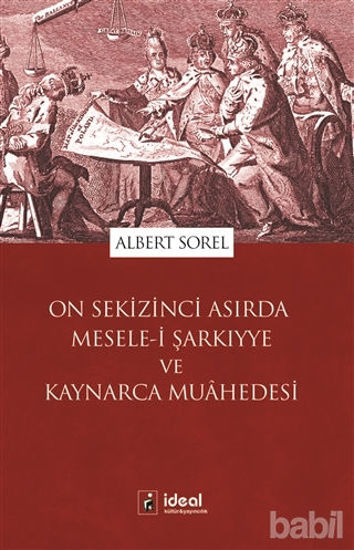 Picture of On Sekizinci Asırda Mesele-i Şarkıyye ve Kaynarca Muahedesi
