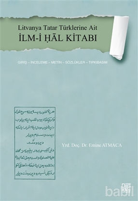 Picture of Litvanya Tatar Türklerine Ait İlm-i Ḥal Kitabı