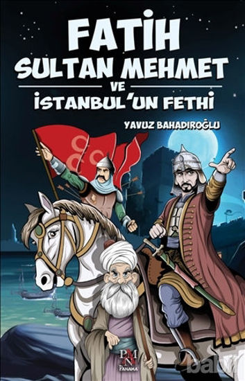 Picture of Fatih Sultan Mehmet ve İstanbul’un Fethi
