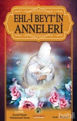 Picture of Ehl-i Beyt’in Anneleri