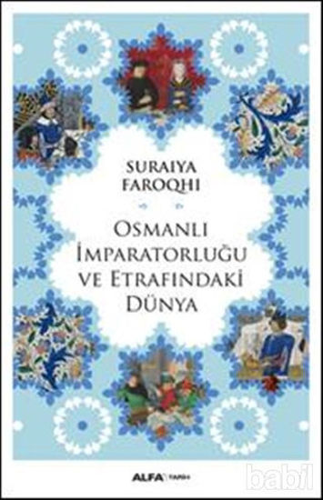 Picture of Osmanlı İmparatorluğu ve Etrafındaki Dünya