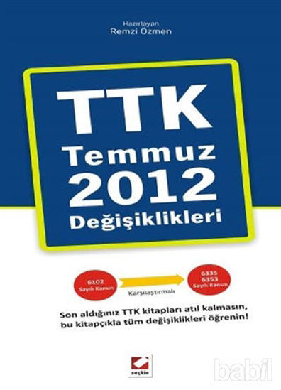 Picture of TTK Temmuz 2012 Değişiklikleri