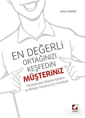 Picture of En Değerli Ortağınızı Keşfedin Müşteriniz