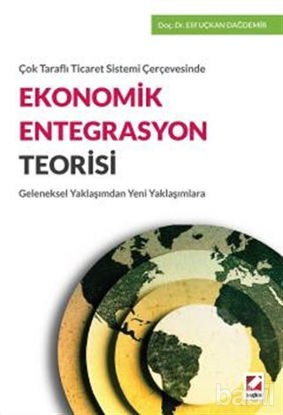 Picture of Ekonomik Entegrasyon Teorisi