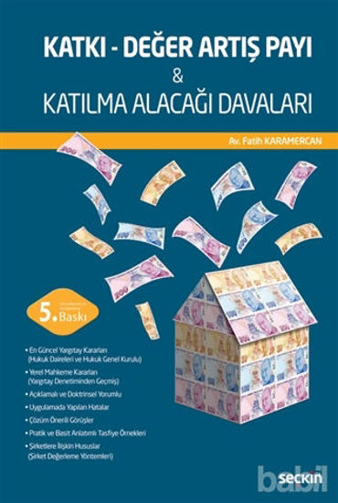 Picture of Katkı - Değer Artış Payı - Katılma Alacağı Davaları