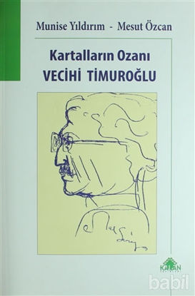 Picture of Kartalların Ozanı Vecihi Timuroğlu