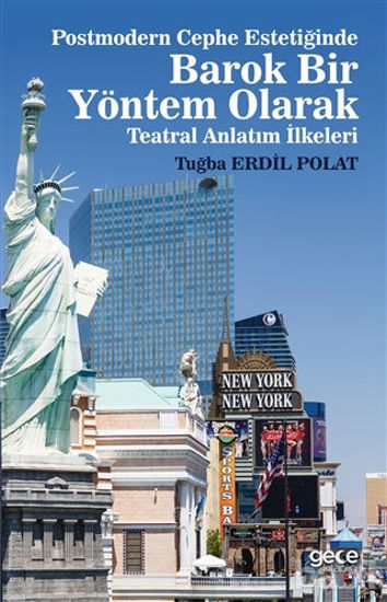 Picture of Postmodern Cephe Estetiğinde Barok Bir Yöntem Olarak Teatral Anlatım İlkeleri