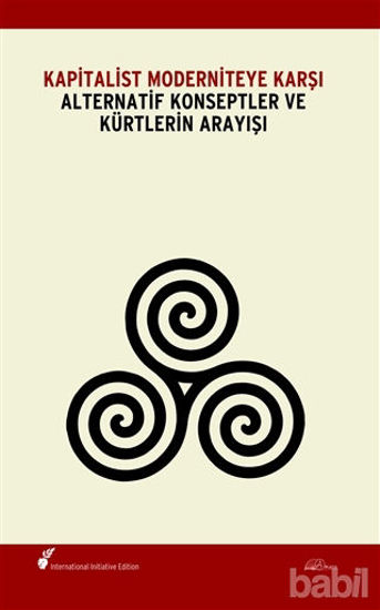 Picture of Kapitalist Moderniteye Karşı Alternatif Konseptler ve Kürtlerin Arayışı