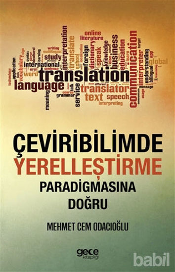 Picture of Çeviribilimde Yerelleştirme Paradigmasına Doğru
