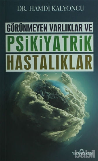Picture of Görünmeyen Varlıklar ve Psikiyatrik Hastalıklar
