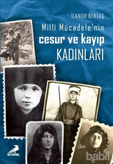 Picture of Milli Mücadele’nin Cesur ve Kayıp Kadınları