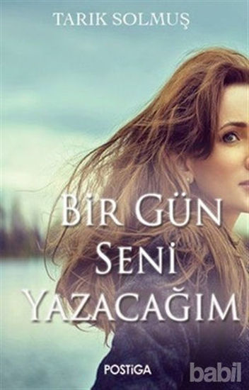 Picture of Bir Gün Seni Yazacağım