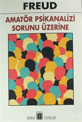Picture of Amatör Psikanalizi Sorunu Üzerine