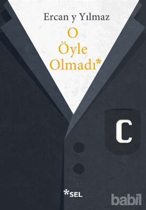 Picture of O Öyle Olmadı