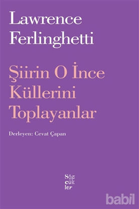 Picture of Şiirin O İnce Küllerini Toplayanlar