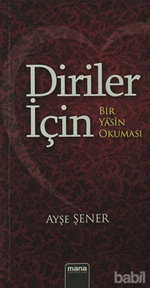 Picture of Diriler İçin - Bir Yasin Okuması
