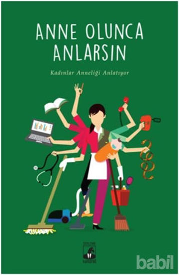 Picture of Anne Olunca Anlarsın