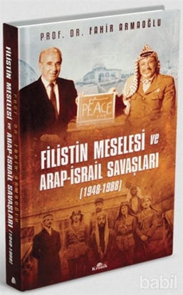Picture of Filistin Meselesi ve Arap-İsrail Savaşları 1948-1988