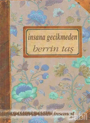 Picture of İnsana Gecikmeden