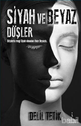 Picture of Siyah ve Beyaz Düşler