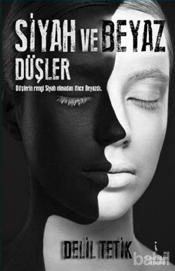 Picture of Siyah ve Beyaz Düşler