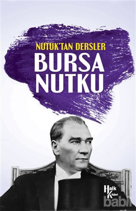 Picture of Nutuk'tan Dersler - Bursa Nutku
