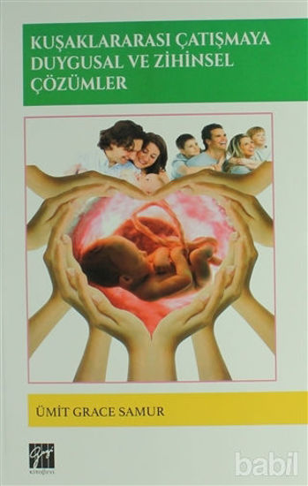 Picture of Kuşaklararası Çatışmaya Duygusal ve Zihinsel Çözümler