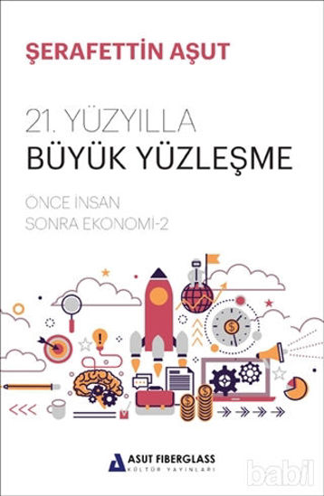 Picture of 21. Yüzyılla Büyük Yüzleşme
