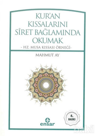 Picture of Kur'an Kıssalarını Siret Bağlamında Okumak