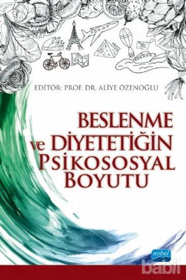 Picture of Beslenme ve Diyetetiğin Psikososyal Boyutu