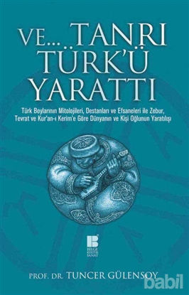 Picture of Ve Tanrı Türk'ü Yarattı