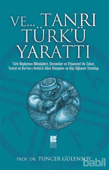 Picture of Ve Tanrı Türk'ü Yarattı