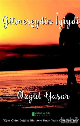 Picture of Gitmeseydin İyiydi