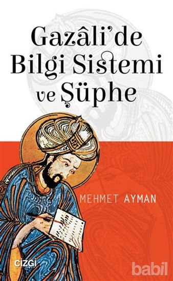 Picture of Gazali'de Bilgi Sistemi ve Şüphe