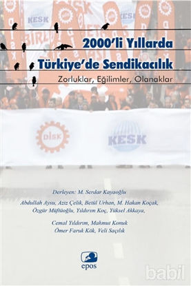 Picture of 2000'li Yıllarda Türkiye'de Sendikacılık