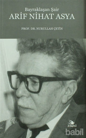 Picture of Bayraklaşan Şair Arif Nihat Asya
