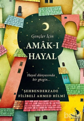 Picture of Gençler İçin Amak-ı Hayal