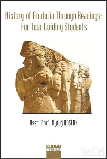 Picture of History of Anatolia Through Readings: For Tour Guiding Students