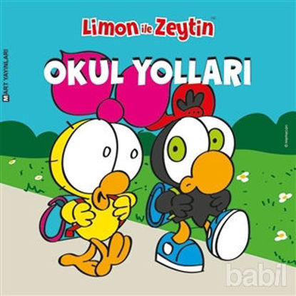 Picture of Limon ile Zeytin: Okul Yolları