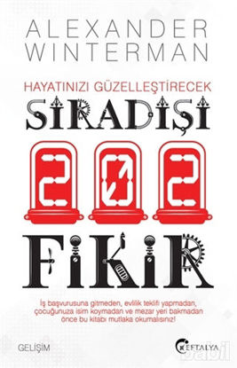 Picture of Hayatınızı Güzelleştirecek Sıradışı 202 Fikir