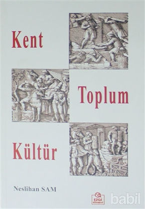Picture of Kent Toplum Kültür