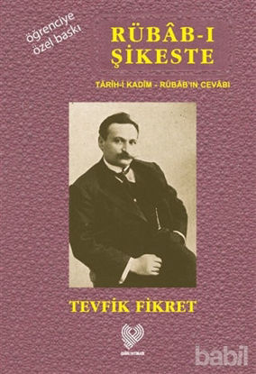 Picture of Rübab-ı Şikeste Tarih-i Kadim - Rübab'ın Cevabı (Osmanlı Türkçesi Aslı İle Birlikte Sözlükçeli Öğrenciye Özel Baskı)