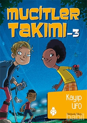 Picture of Mucitler Takımı 3: Kayıp Ufo