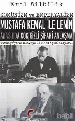 Picture of Komünizm ve Emperyalizm, Mustafa Kemal ile Lenin Arasında Çok Gizli Şifahi Antlaşma